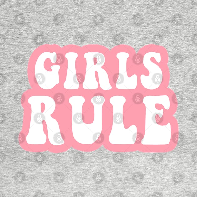 Girls Rule by CityNoir